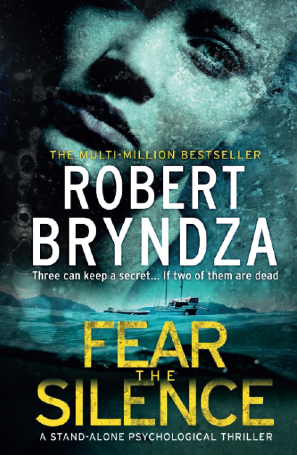Fear The Silence: Three can keep a secret... If two of them are dead Action & Adventure