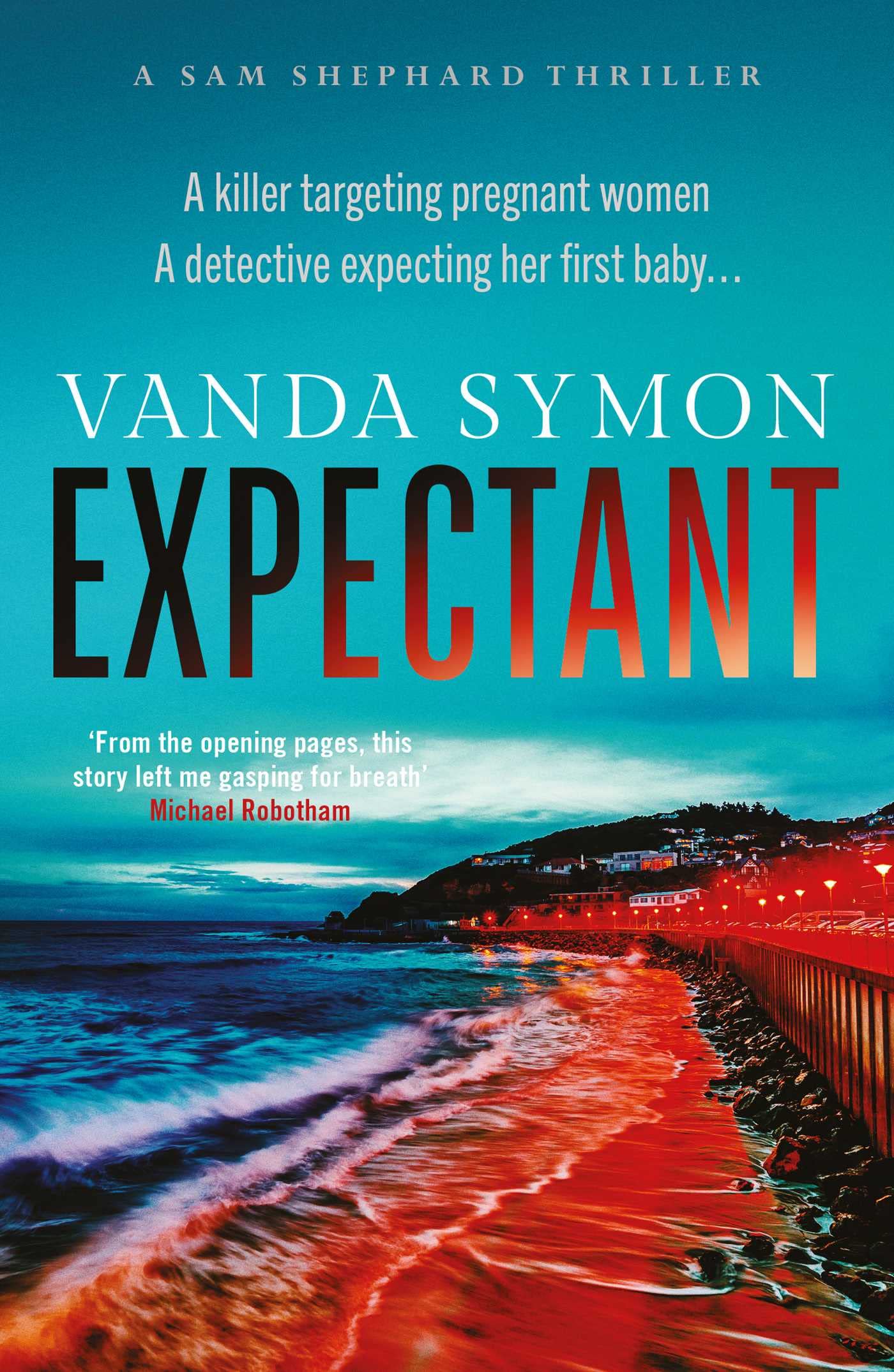 Expectant: The Gripping, Emotive New Sam Shephard Thriller Contemporary literature