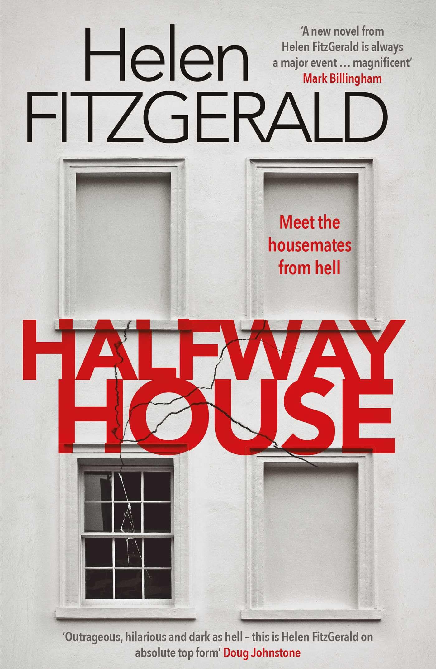 Halfway House: The nerve-shatteringly tense, searingly funny new thriller from the author of Netflix hit, THE CRY Action & Adventure