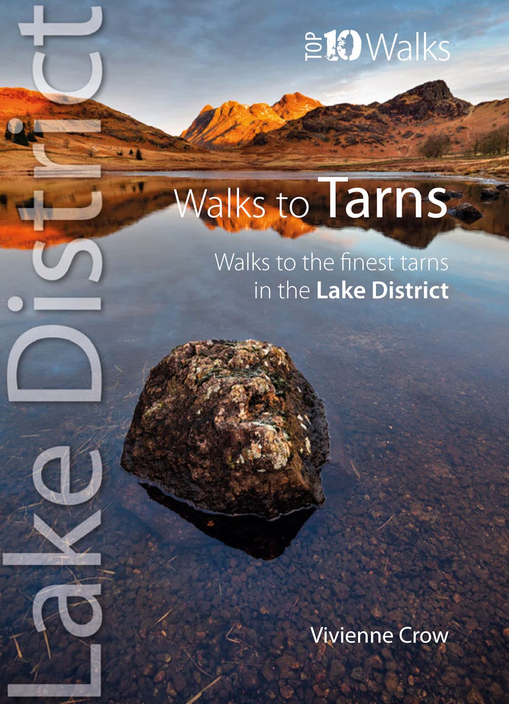 Top 10 Walks to the Tarns in the Lake District Leisure & Fun