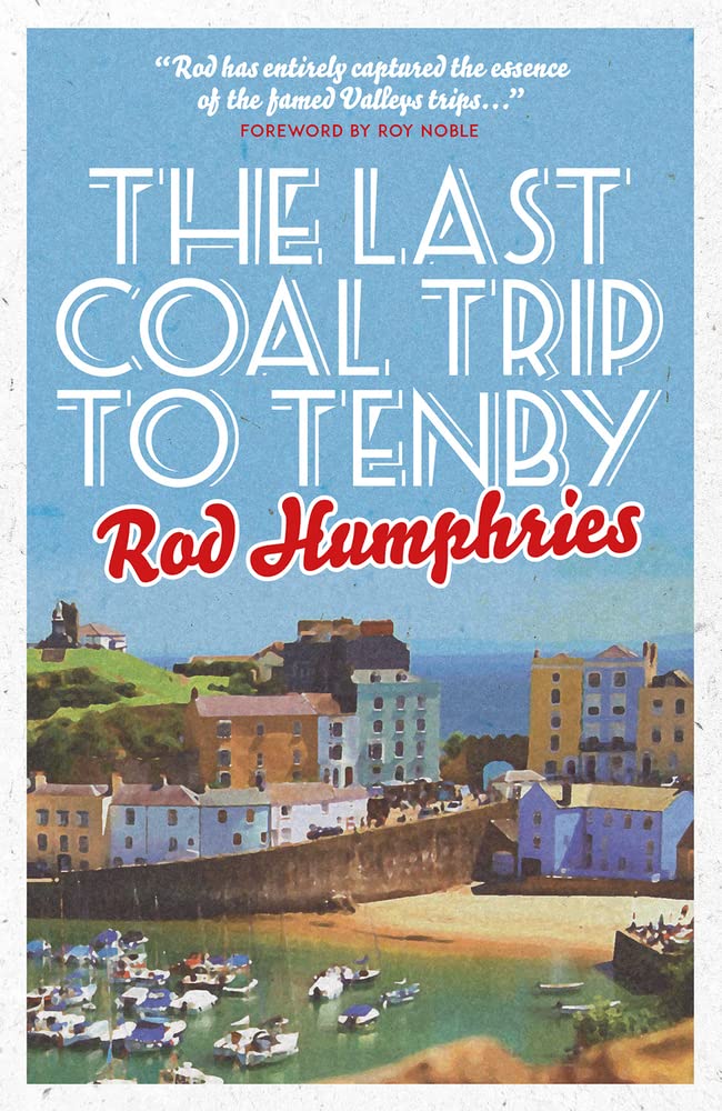 The Last Coal Trip to Tenby Contemporary literature