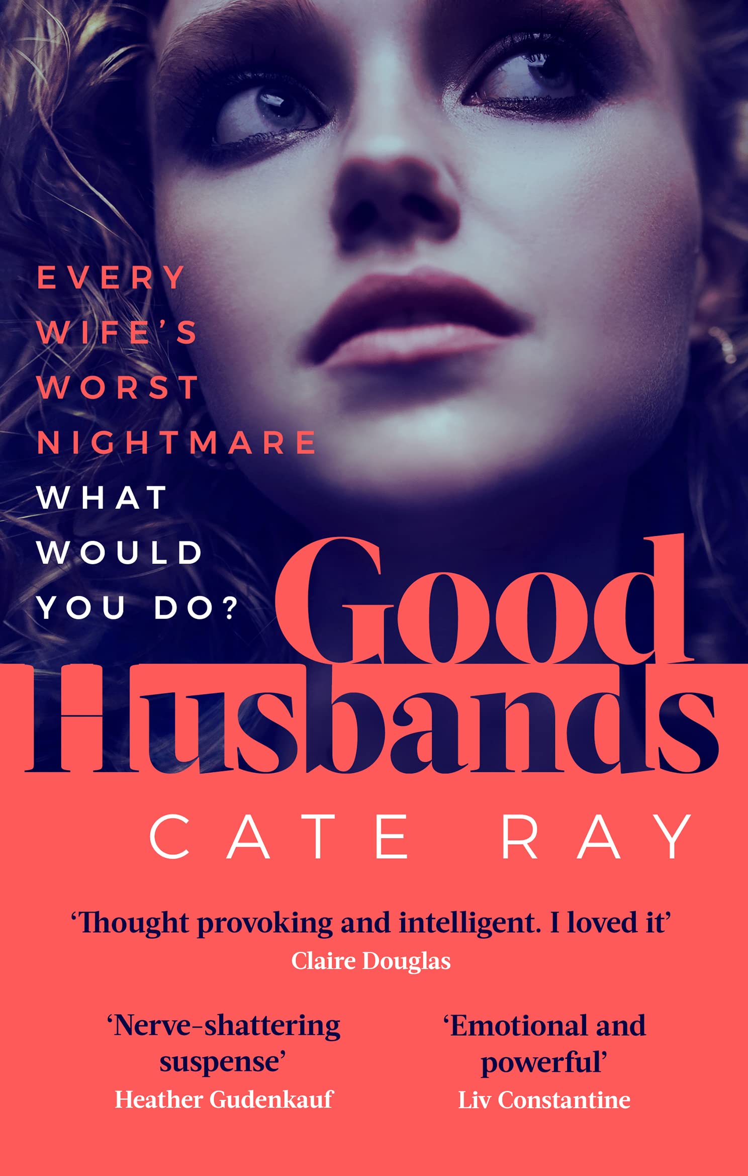Good Husbands: 'Absolutely staggering, insanely gripping and wholly unputdownable' May Cobb Contemporary literature
