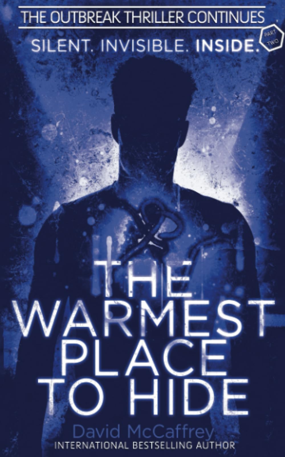 The Warmest Place to Hide: Part Two in the Six part epic fight for survival Fantasy & Sci-Fi