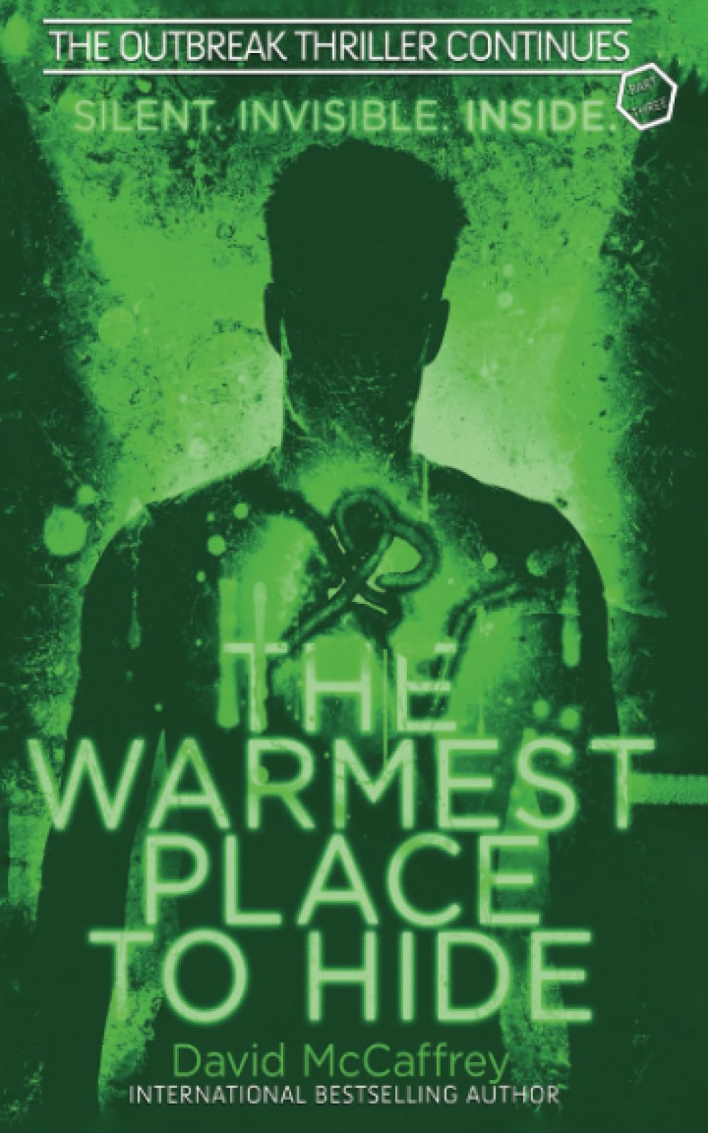 The Warmest Place to Hide: Part Three in the Six part epic fight for survival Fantasy & Sci-Fi