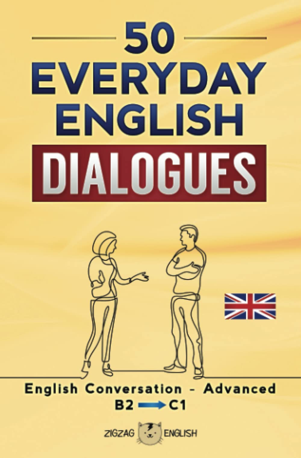 50 Everyday English Dialogues: English Conversation - Advanced / B2 - C1 Foreign Languages ​​& Dictionaries