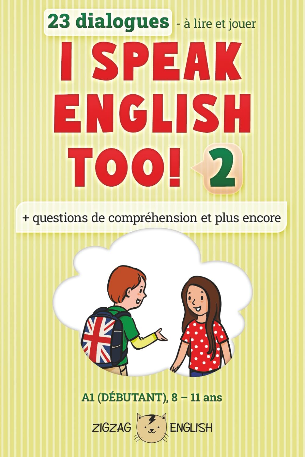 I Speak English Too! 2 Novels & Short Stories