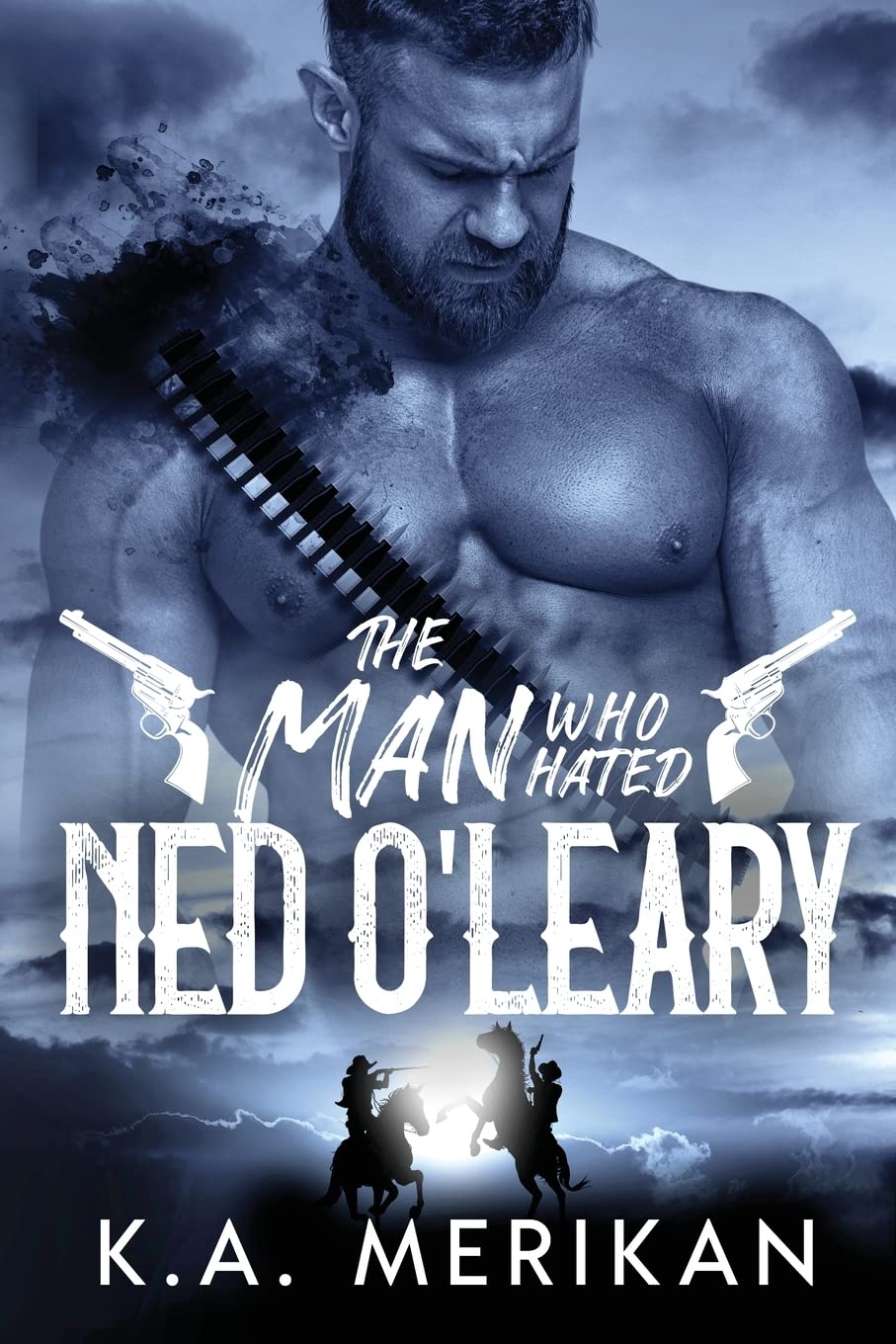 The Man Who Hated Ned O'Leary (Dig Two Graves, Band 2) LGBTQ+