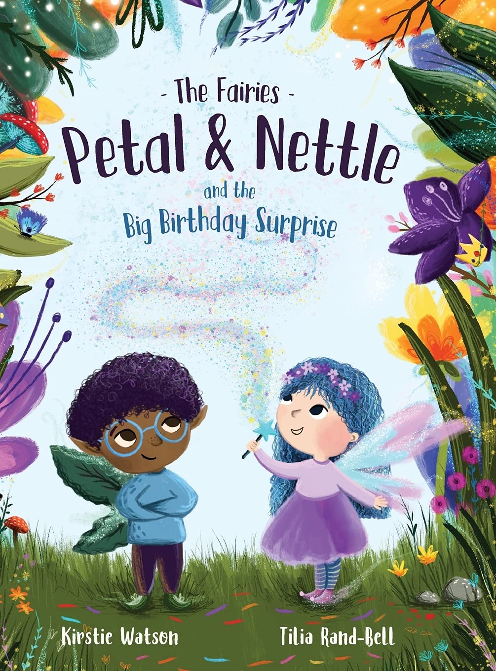 The Fairies - Petal & Nettle and the Big Birthday Surprise Non-fiction