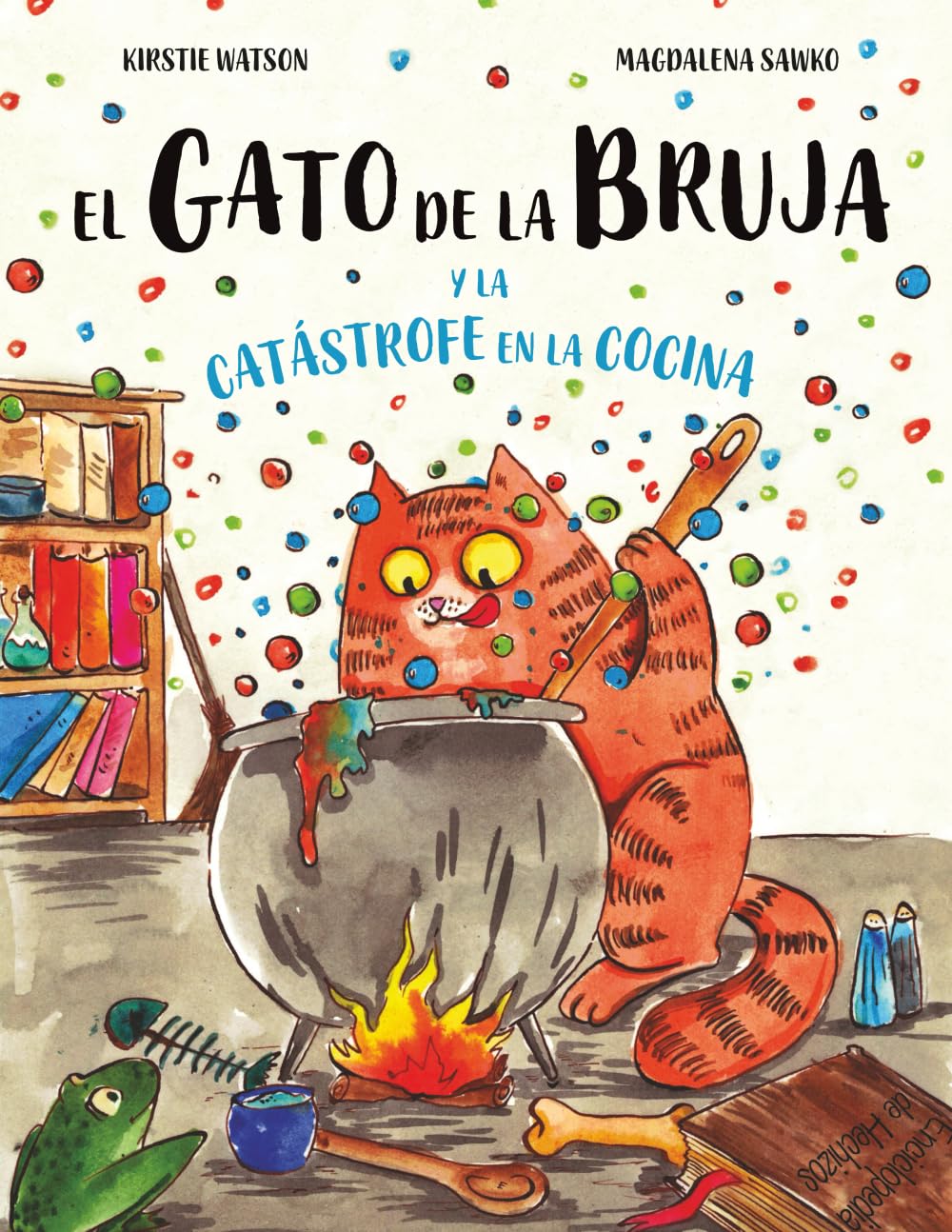 El Gato de la Bruja y la catástrofe en la cocina: Un mágico libro ilustrado para mayores de 3 años book