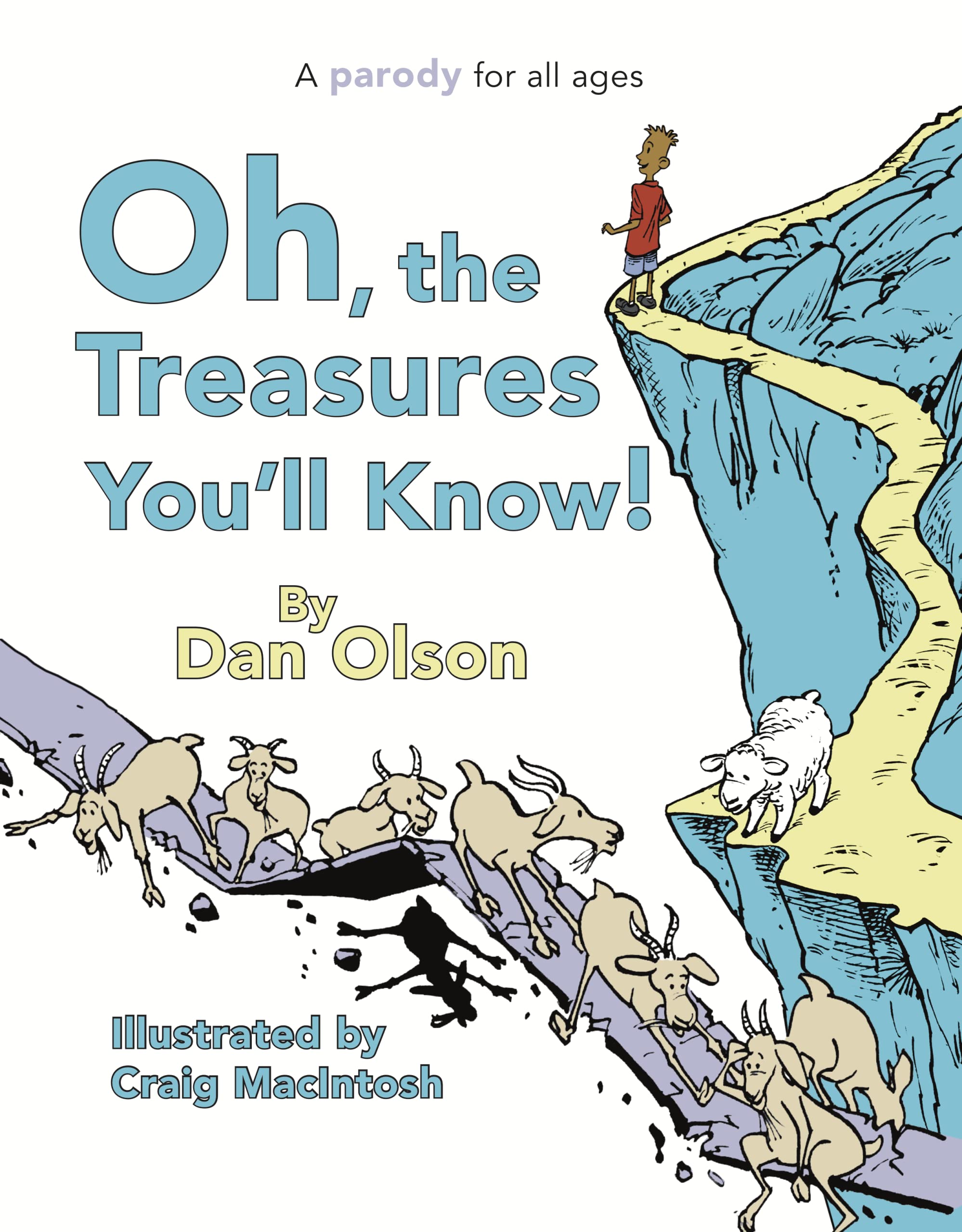 Oh, the Treasures You’ll Know! A parody for all ages Religion & Esotericism