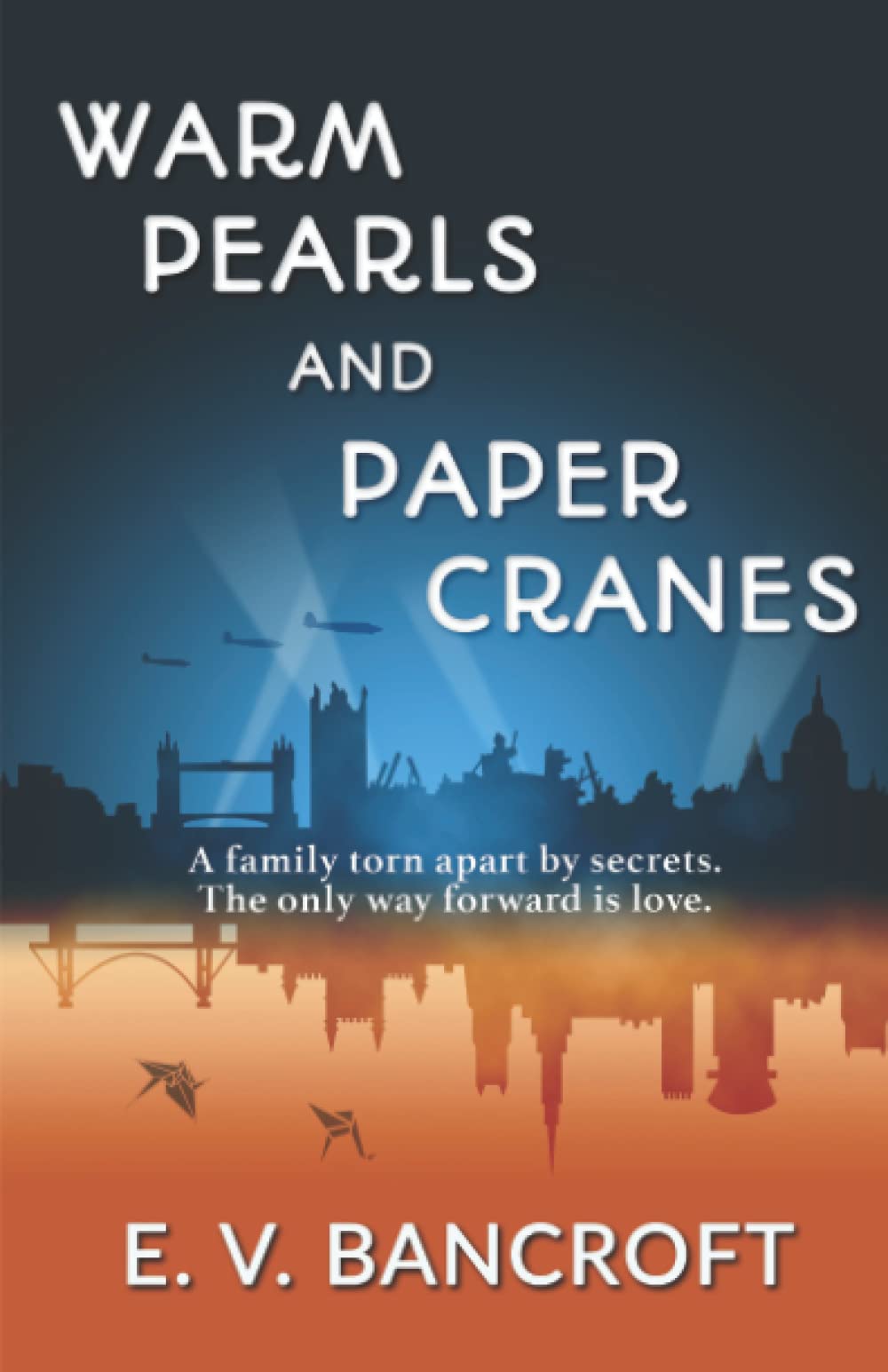 Warm Pearls and Paper Cranes: The Only Way Forward is Love (A Women in War Historical Romance, Band 1) LGBTQ+