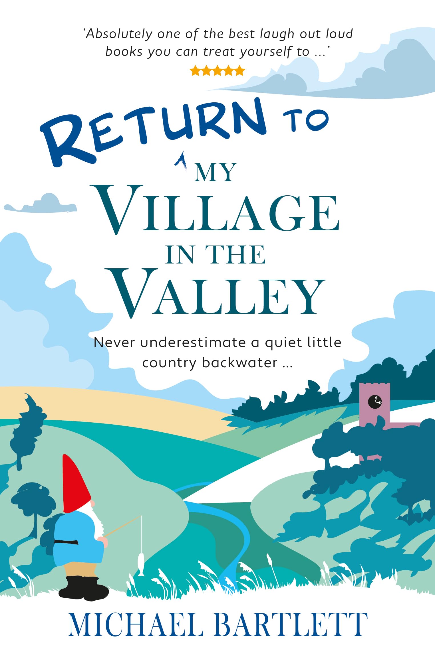 Return to My Village in the Valley: never underestimate a quiet little country backwater Social Sciences