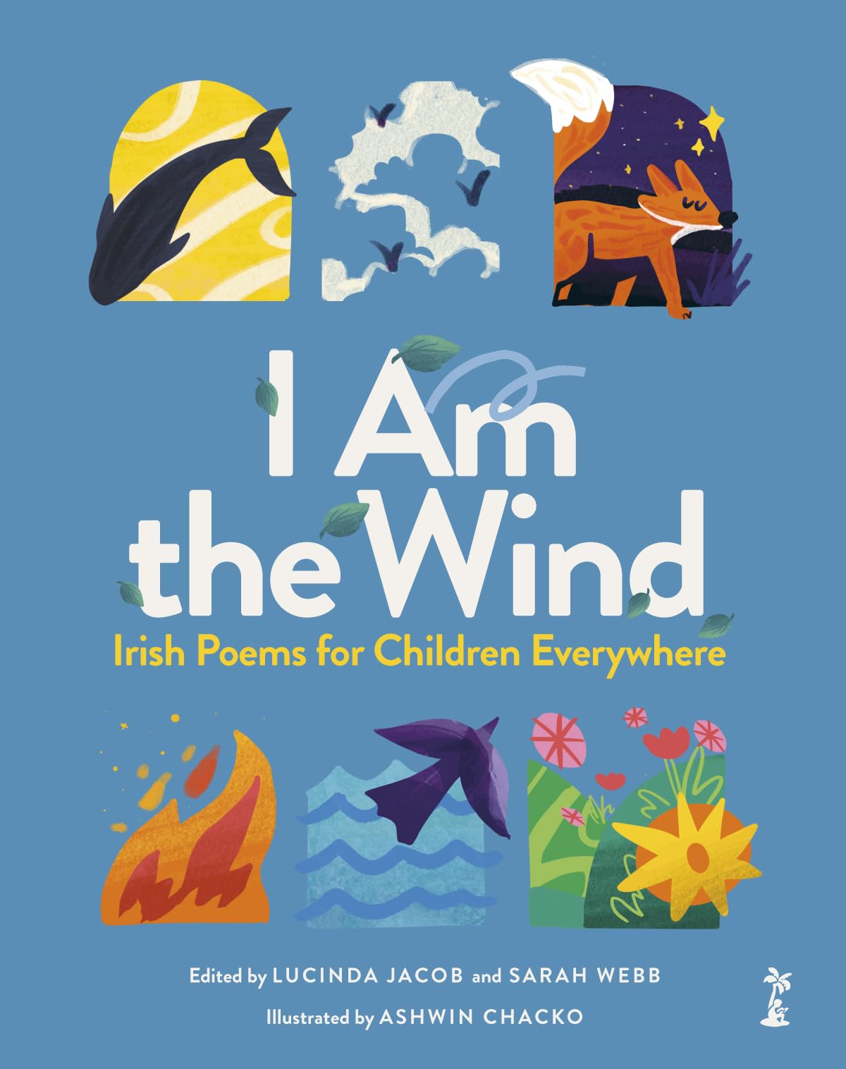 I Am the Wind: Irish Poems for Children Everywhere Non-fiction