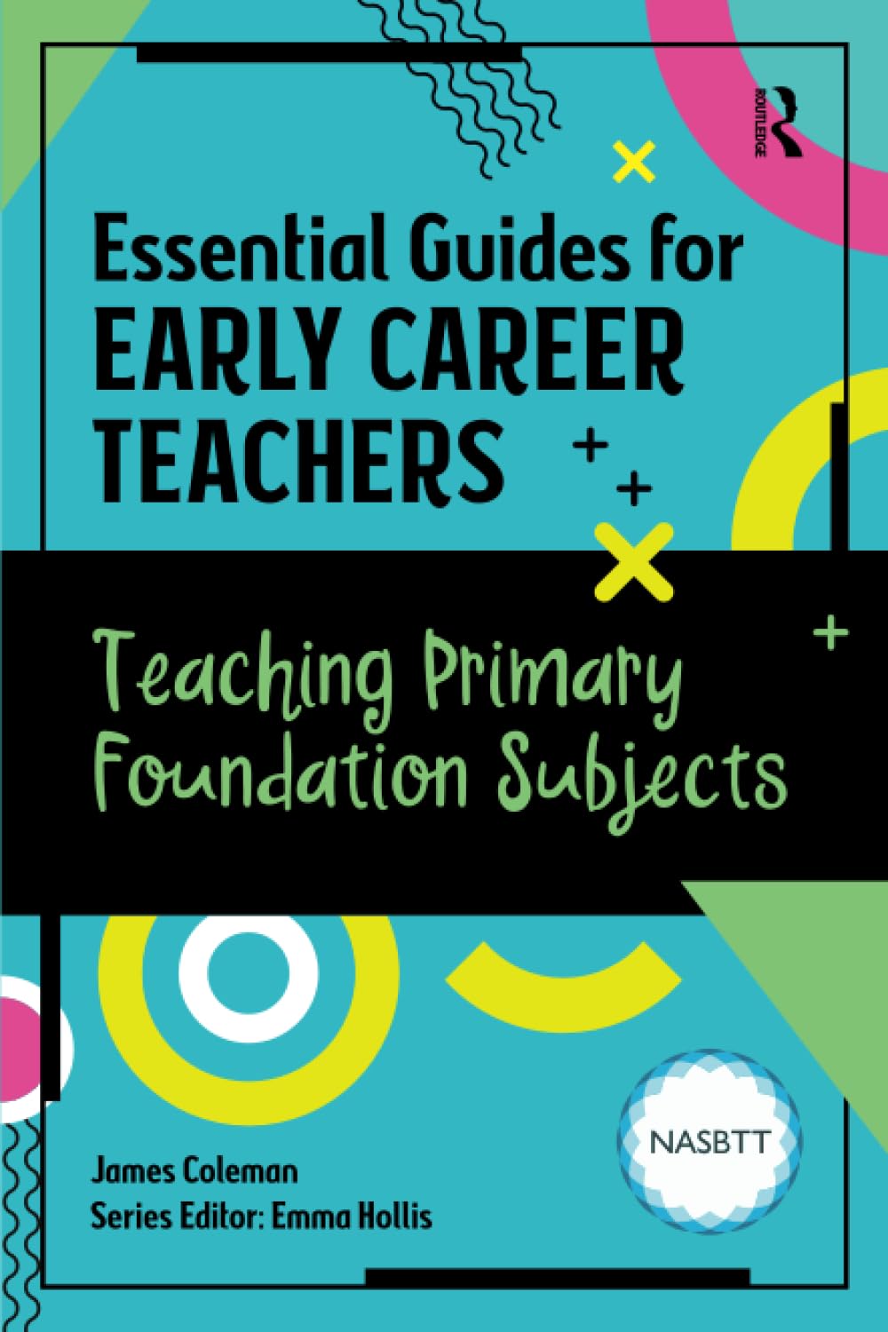 Essential Guides for Early Career Teachers Business, Finance & Career