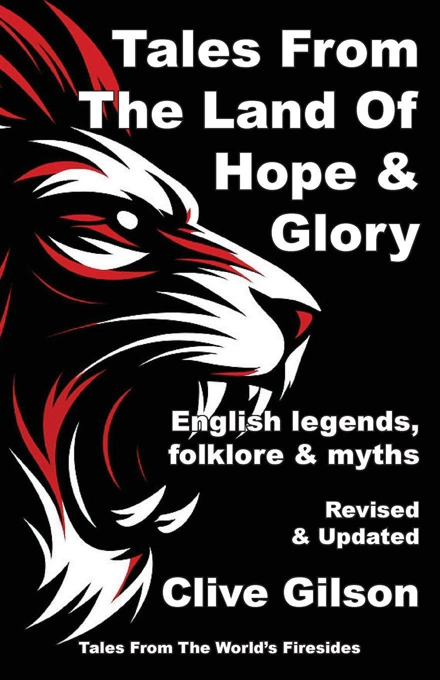 Tales From The Land Of Hope And Glory Fairy Tales & Legends