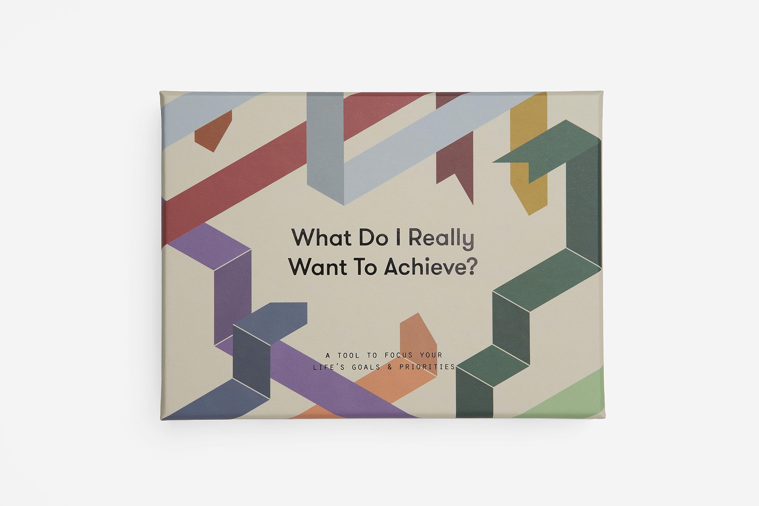 What Do I Really Want to Achieve?: A Tool to Focus Your Life's Goals & Priorities book