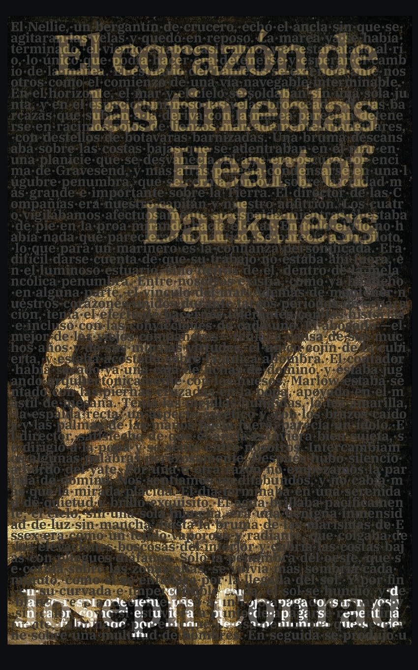 El corazón de las tinieblas - Heart of Darkness: Texto paralelo bilingüe - Bilingual edition: Inglés - Español / English - Spanish (Ediciones Bilingües, Band 2) Classics