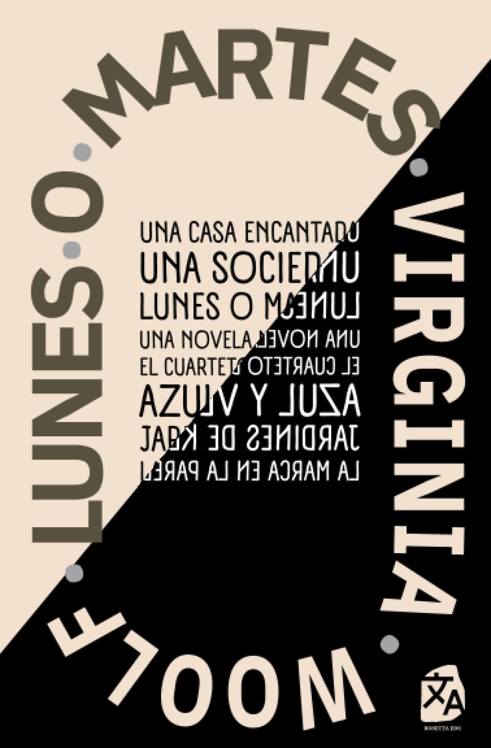 Lunes o martes: Nueva traducción al español (Clásicos en español, Band 6) Contemporary literature