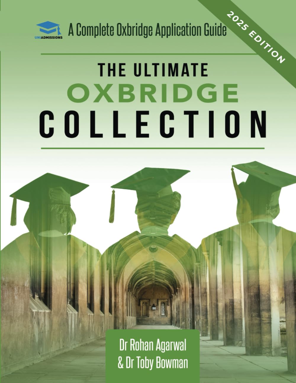 The Ultimate Oxbridge Collection: The Oxbridge Collection is your Complete Guide to Get into Oxford & Cambridge from choosing your College, writing ... | STEM | Humanities | Social Sciences Social Sciences