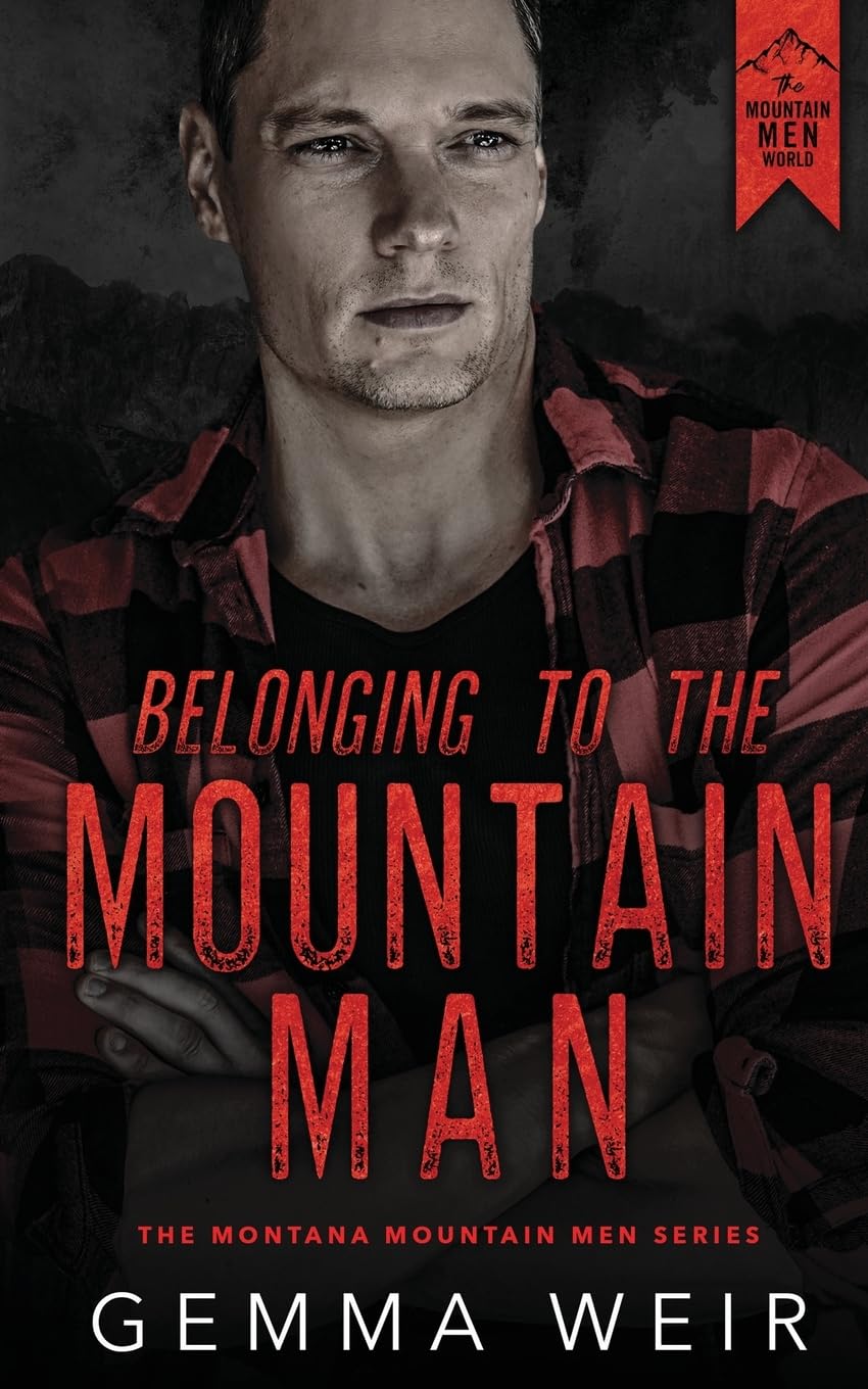 Belonging to the Mountain Man (Montana Mountain Men, Band 6) Contemporary literature