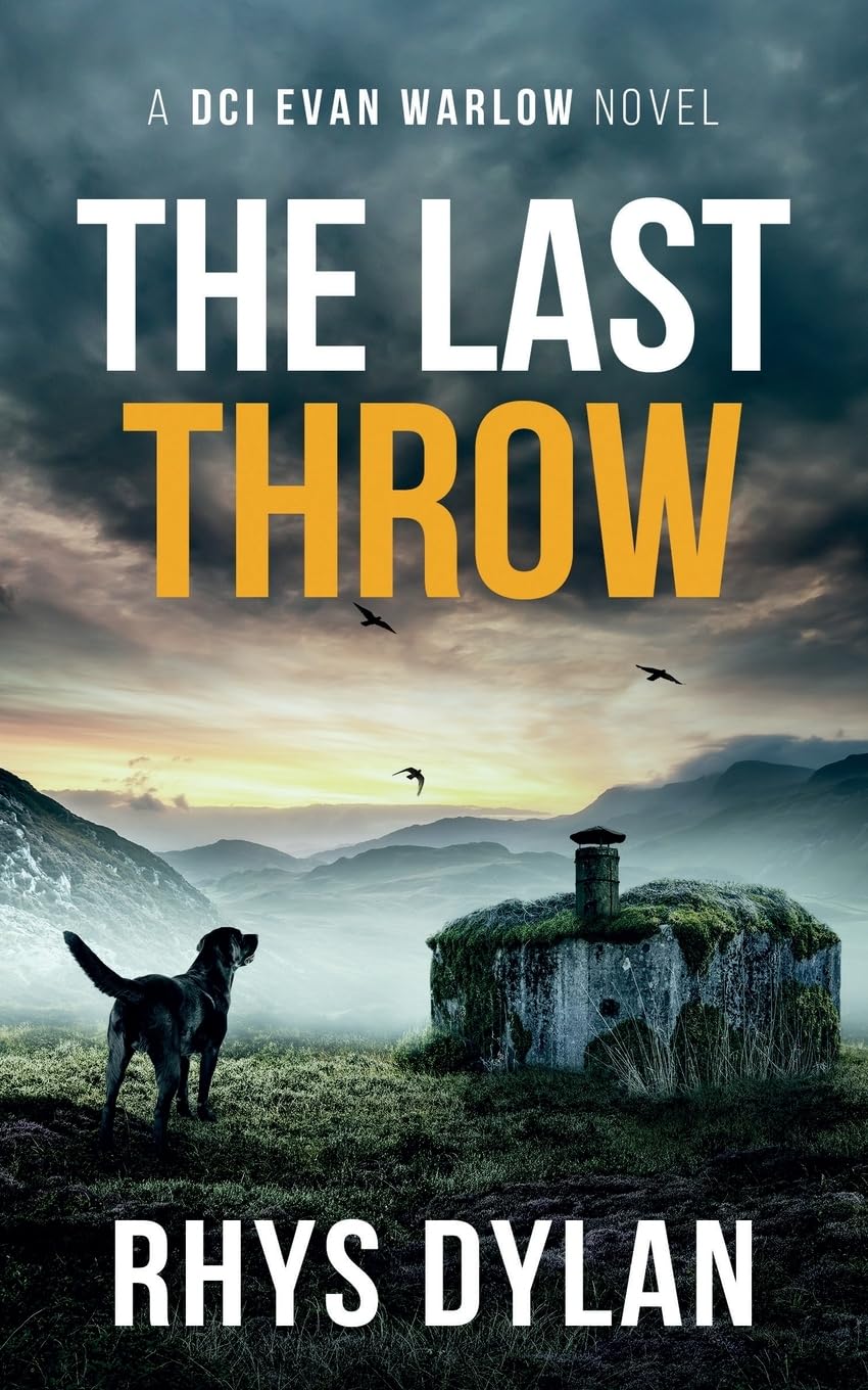 The Last Throw: A Black Beacons Murder Mystery: A DCI Evan Warlow Crime Thriller Contemporary literature