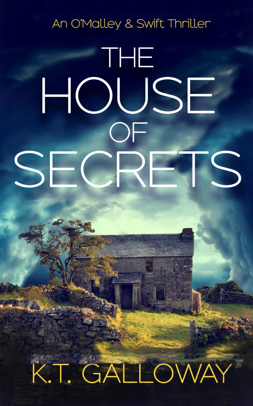 The House of Secrets: An eerie, unsettling ghost story. (An O'Malley & Swift Crime Thriller, Band 4) Action & Adventure
