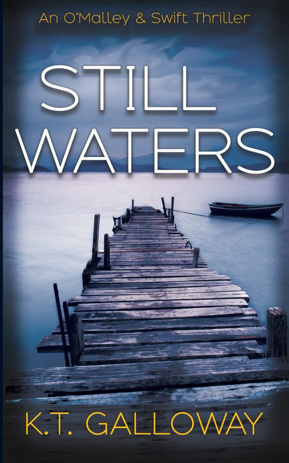 Still Waters: An unsettling, haunting mystery (An O'Malley & Swift Crime Thriller, Band 8) Contemporary literature