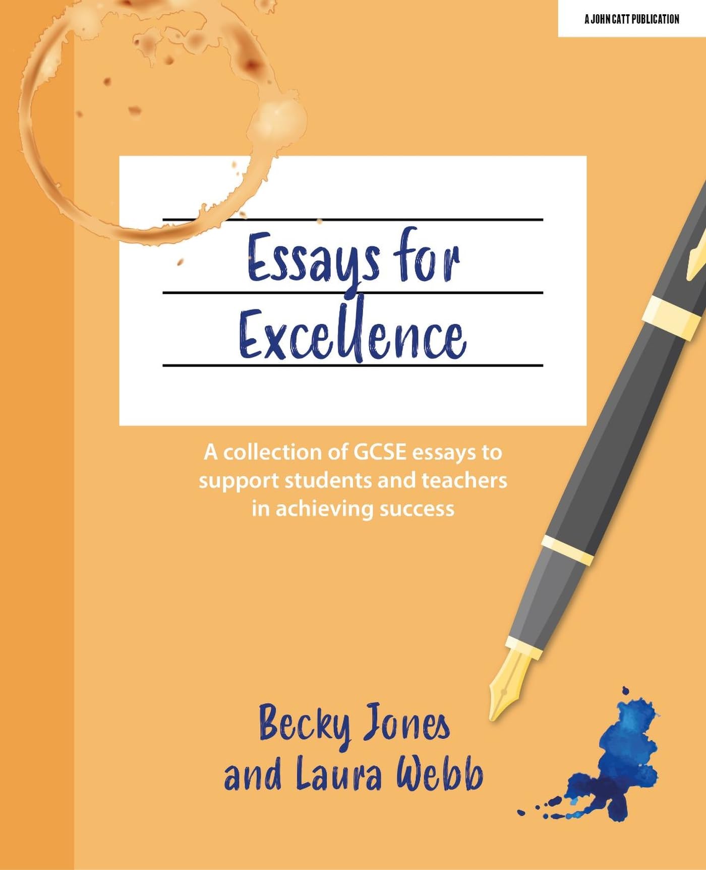 Essays for Excellence: A collection of GCSE essays to support students and teachers in achieving success Business, Finance & Career