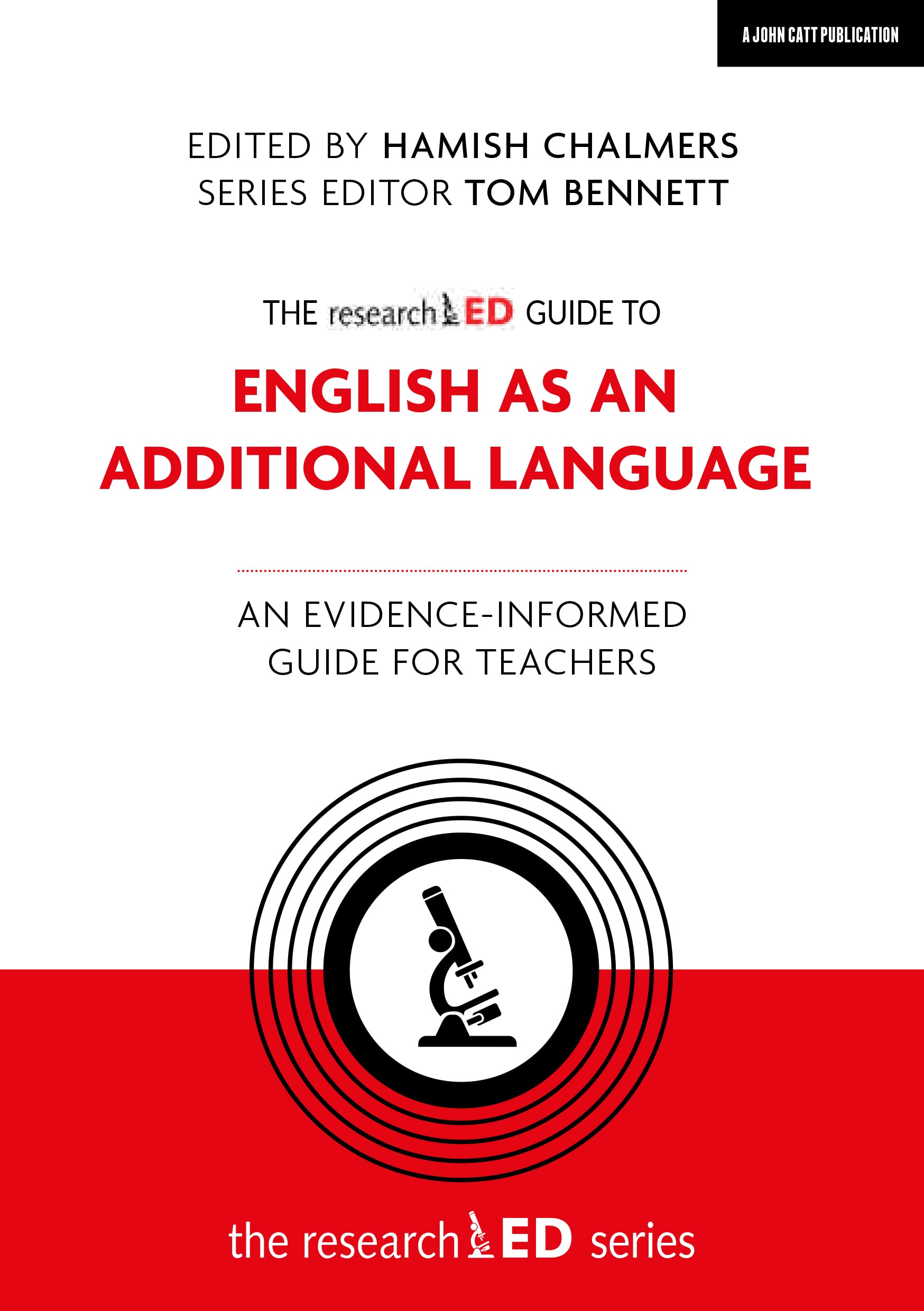The researchED Guide to English as an Additional Language: An evidence-informed guide for teachers Business, Finance & Career