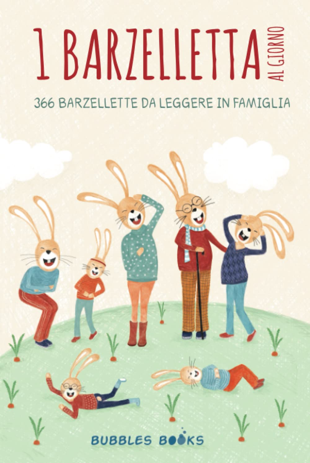 1 Barzelletta al giorno: 366 barzellette per bambini e bambine da leggere in famiglia. book