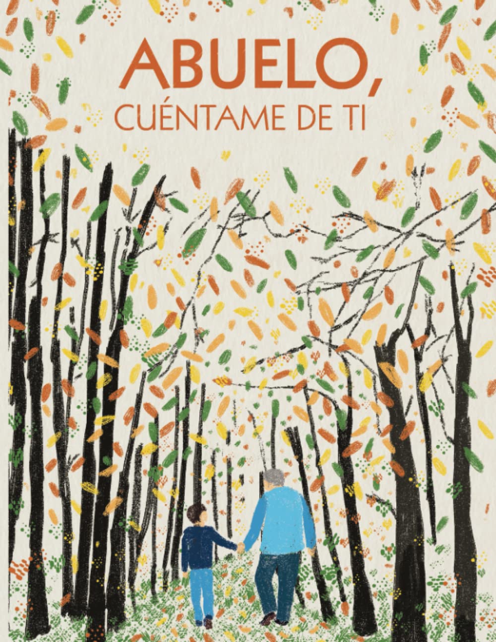 Abuelo, cuéntame de ti. 100 preguntas para grabar los recuerdos y las experiencias de tu abuelo Books