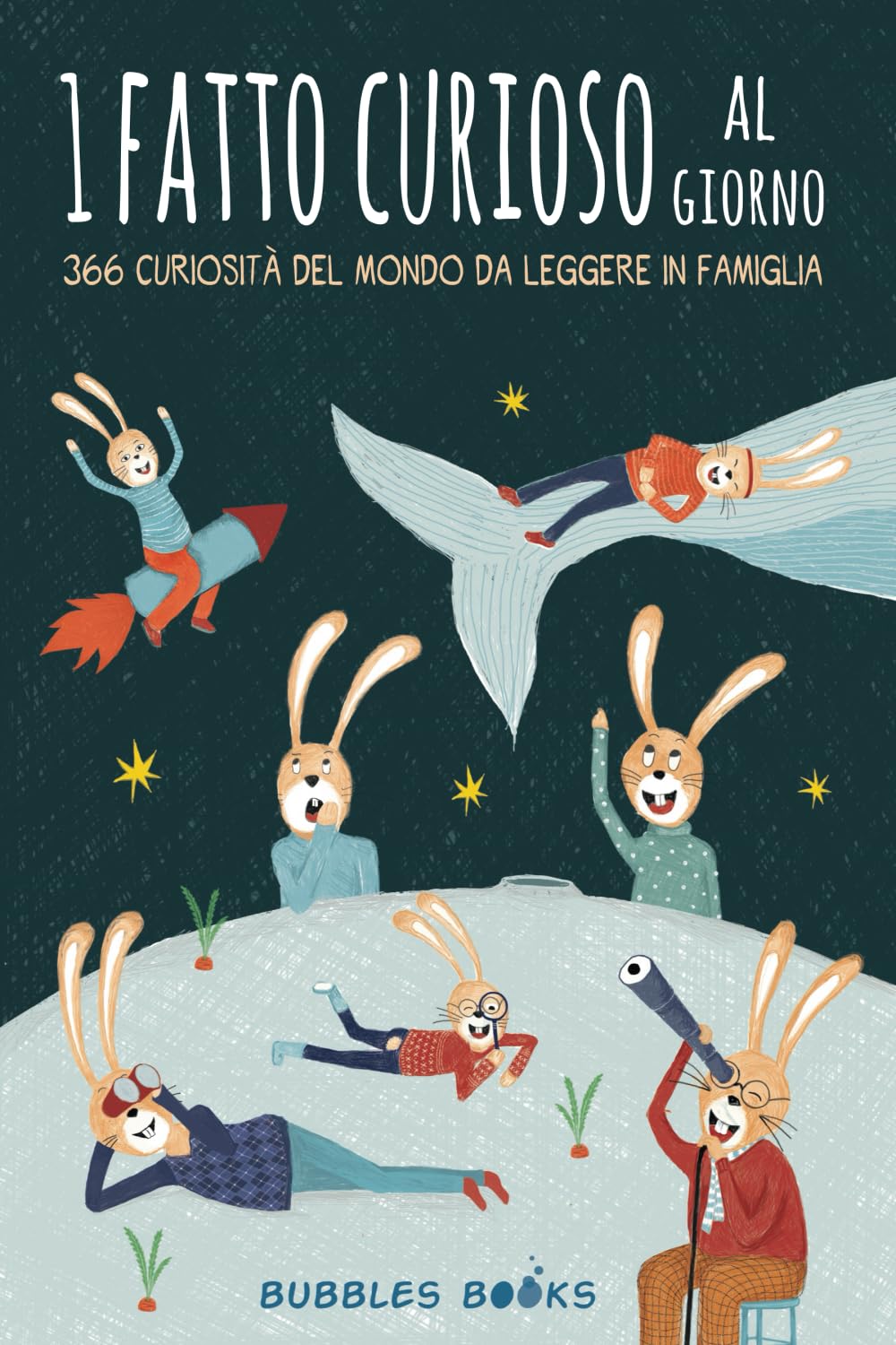 1 fatto curioso al giorno: 366 curiosità del mondo da leggere in famiglia | Libro in stampatello maiuscolo per bambini a partire dai 6 anni (Un giorno senza sorriso è un giorno perso) Books