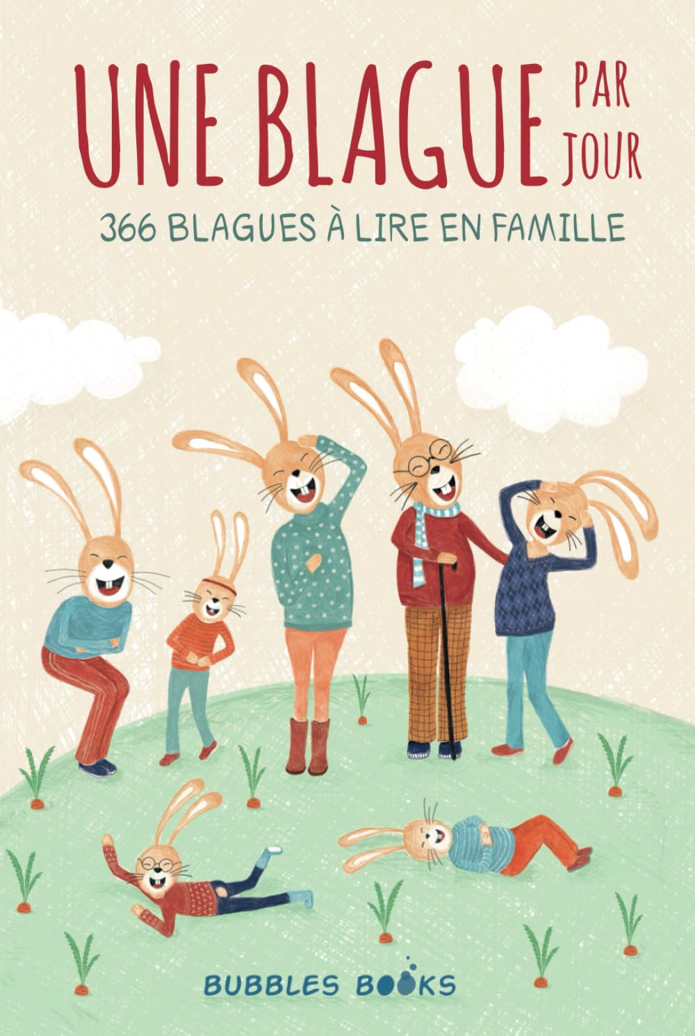 Une Blague Par Jour: 366 blagues à lire en famille | Livre de blagues pour les enfants de 8 à 12 ans. Non-fiction