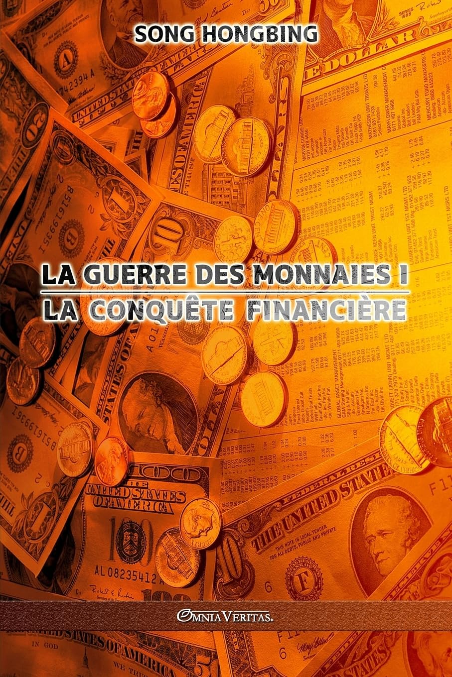 La guerre des monnaies I: La conquête financière book