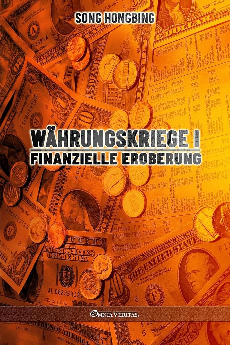 Währungskrieg I: Finanzielle Eroberung Business, Finance & Career