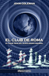 El Club de Roma : El think tank del Nuevo Orden Mundial Books