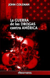 La guerra de las drogas contra América Business, Finance & Career
