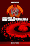 La dictadura del orden mundial socialista Books