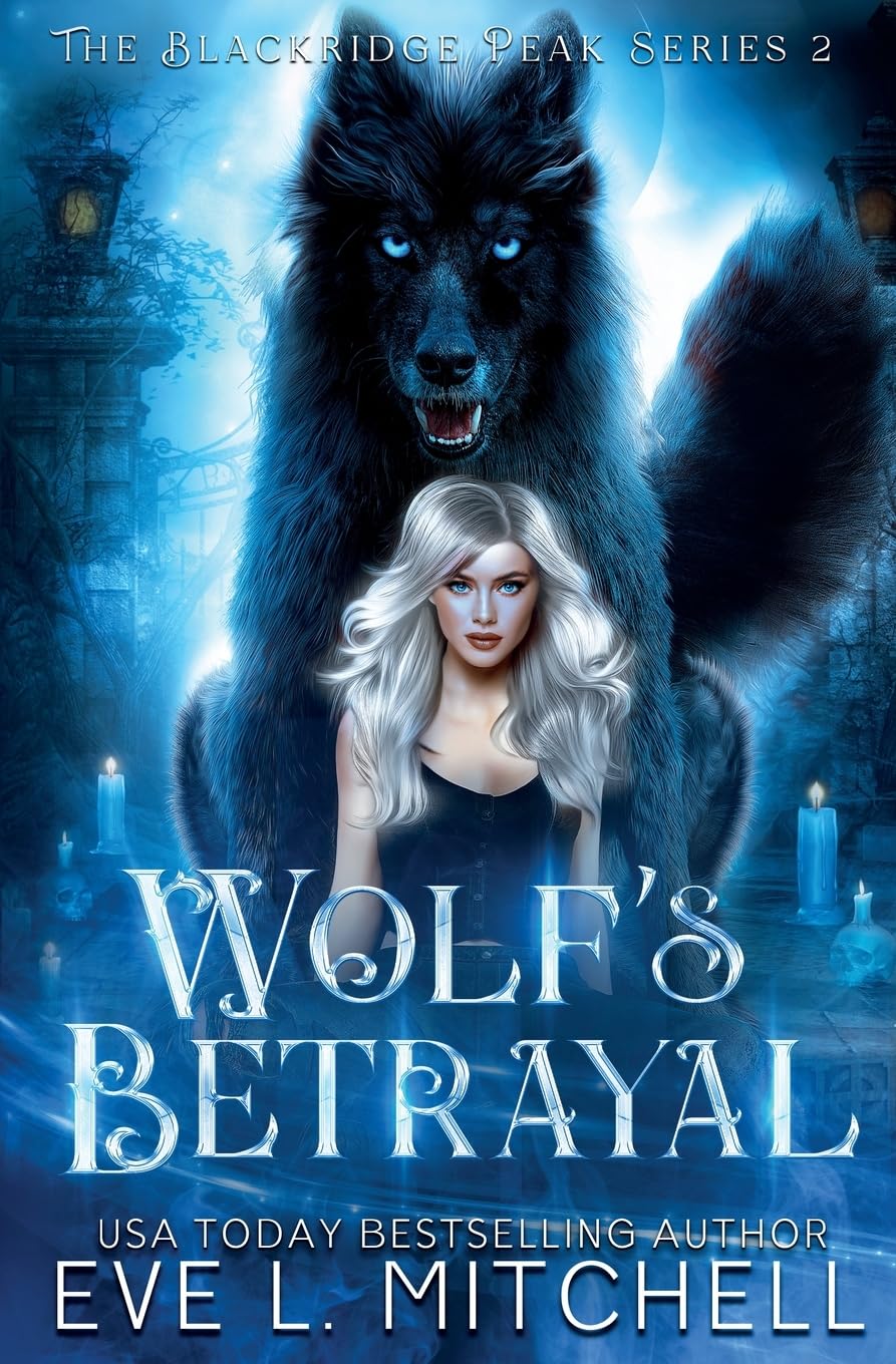 Wolf's Betrayal: The Blackridge Peak Series (Book 2) Contemporary literature