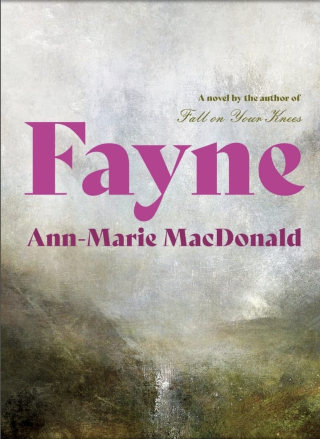 Fayne: Ann-Marie MacDonald Contemporary literature