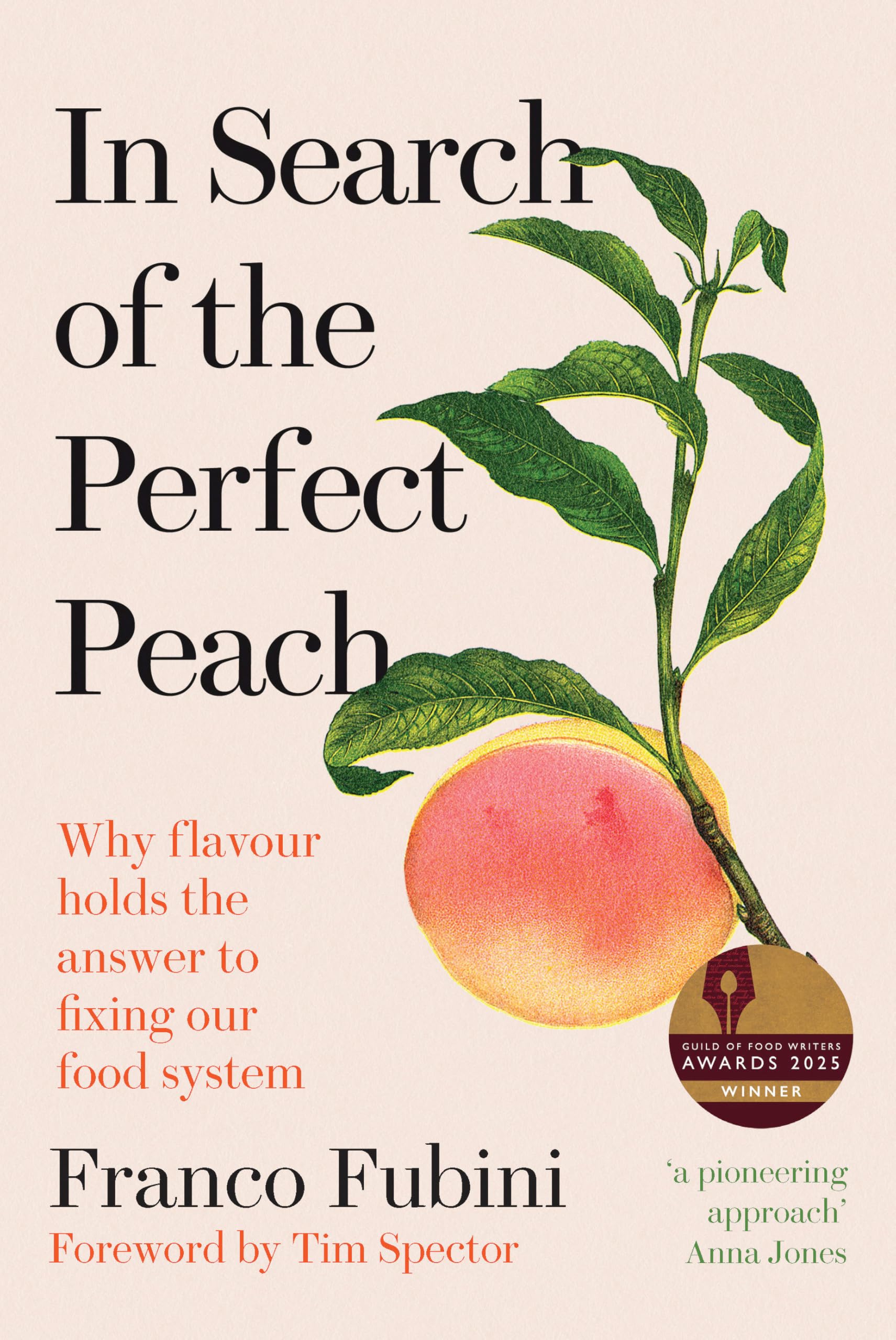 In Search of the Perfect Peach Social Sciences