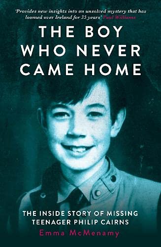 The Boy Who Never Came Home: Philip Cairns Politics & Society