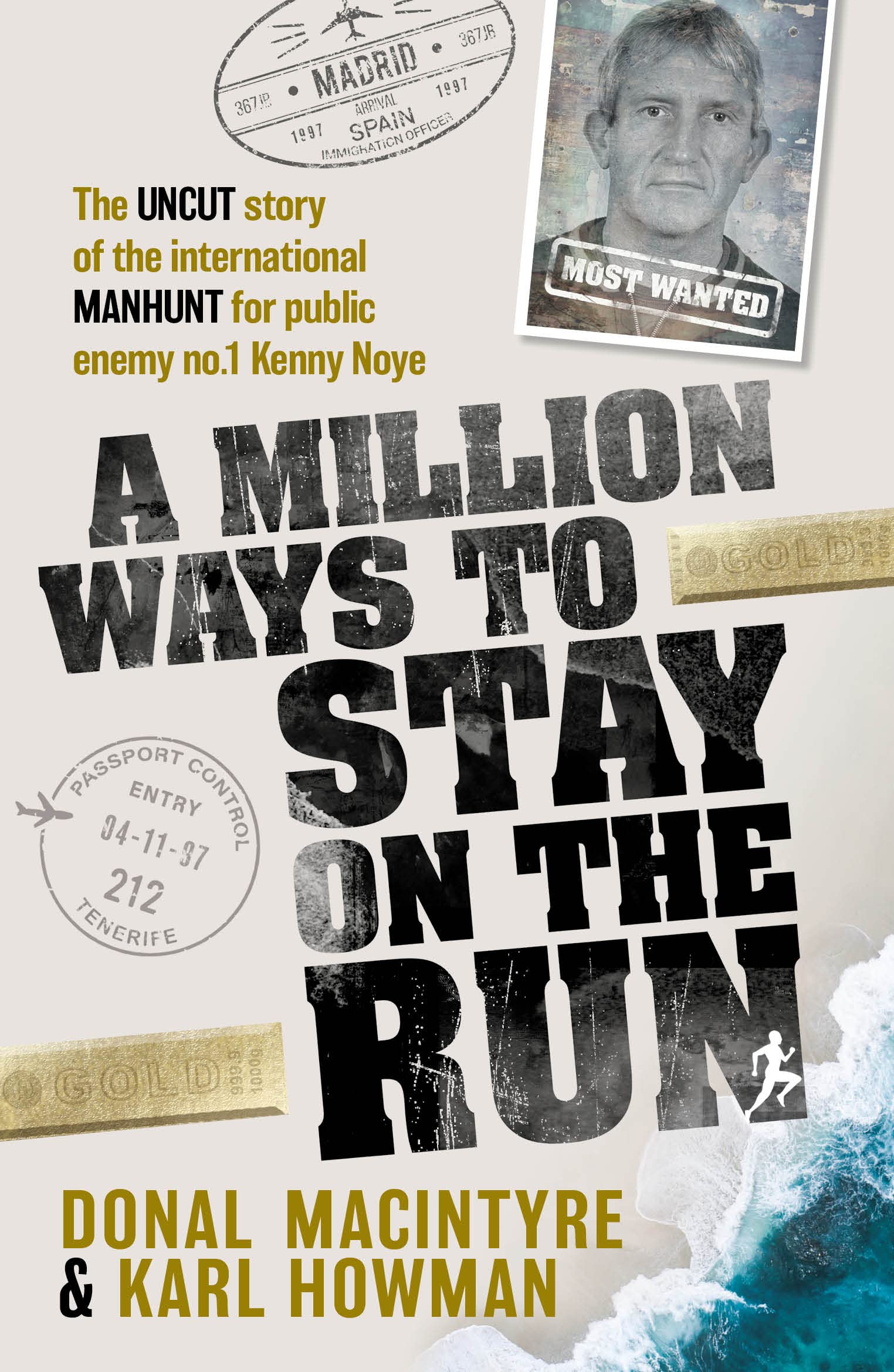 A Million Ways to Stay on the Run Law