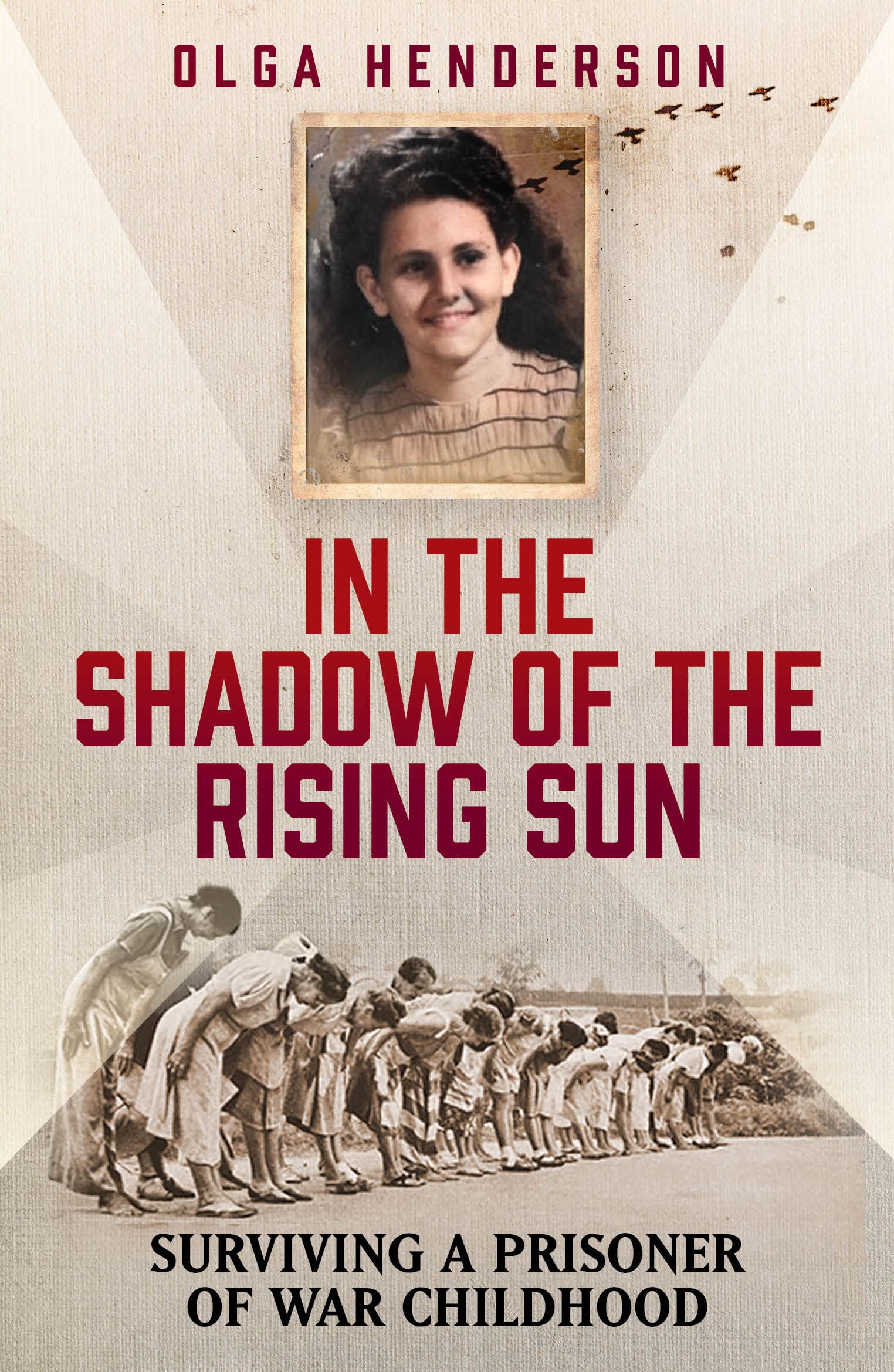 In the Shadow of the Rising Sun: Surviving a Prisoner of War Childhood Sports Books