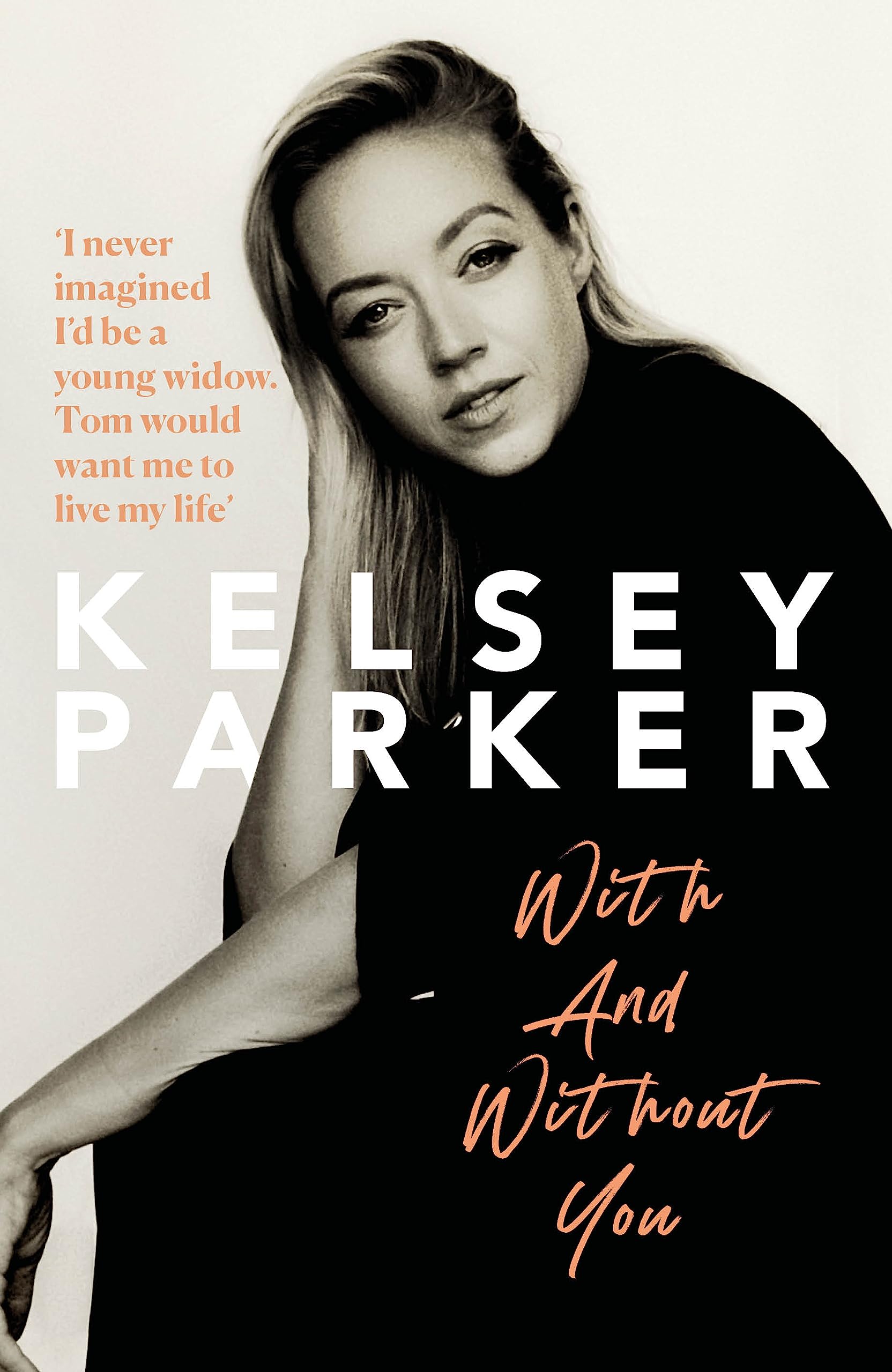 Kelsey Parker: With And Without You book