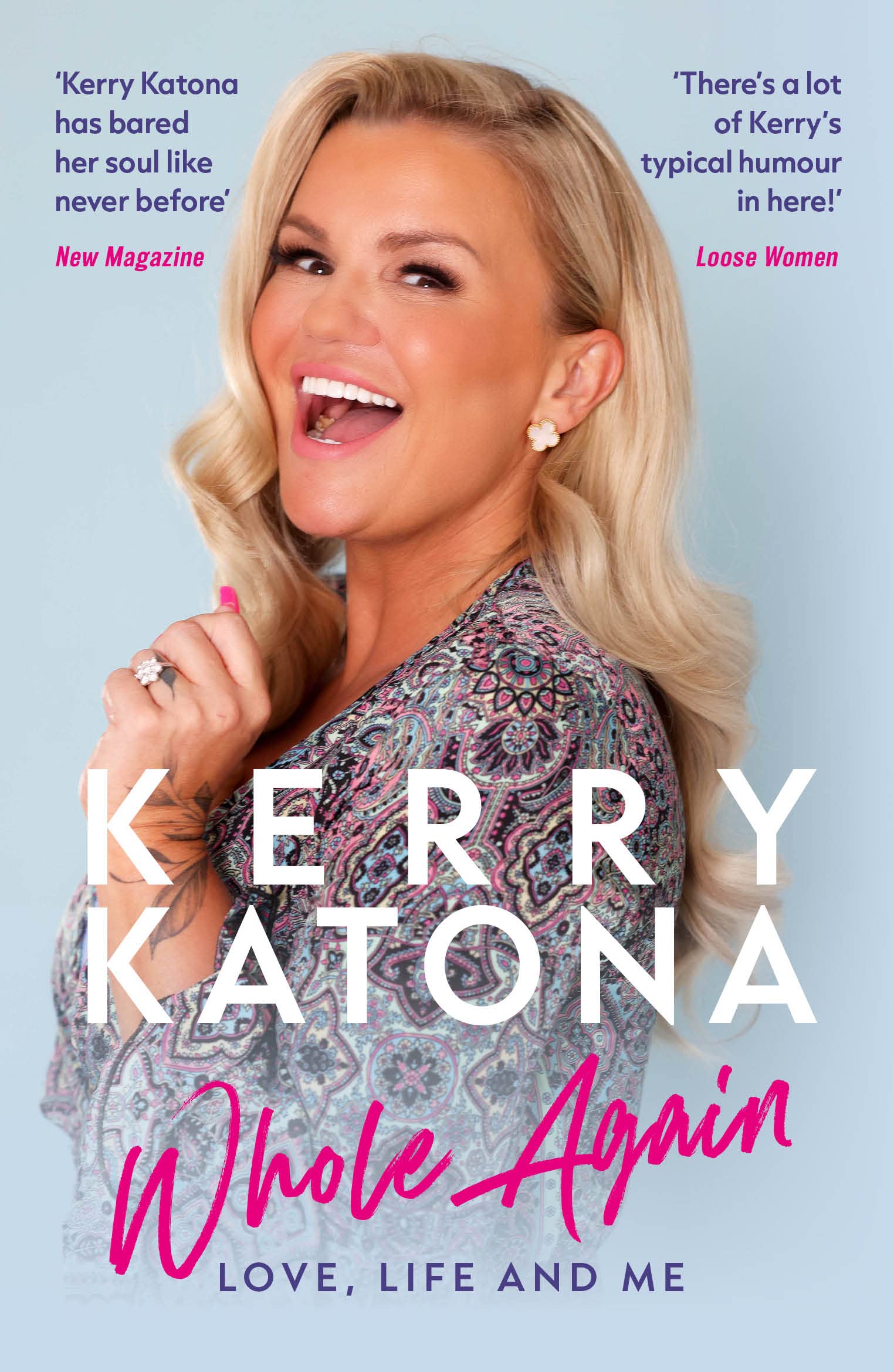 Kerry Katona: Whole Again: Love, Life and Me Inspiring women