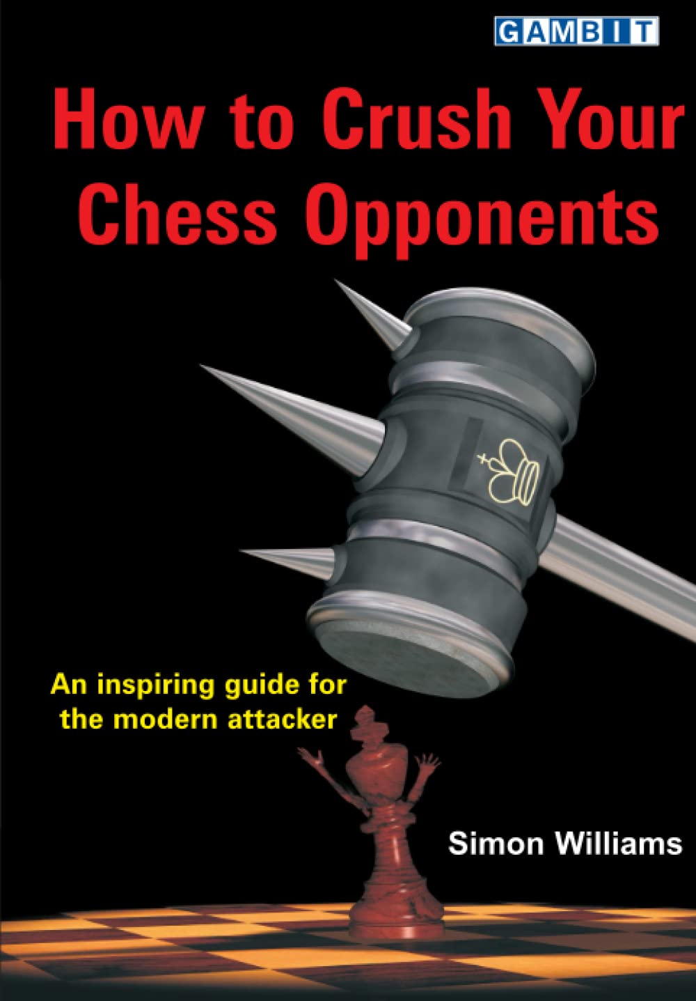 How to Crush Your Chess Opponents (How to Attack in Chess) Leisure & Fun