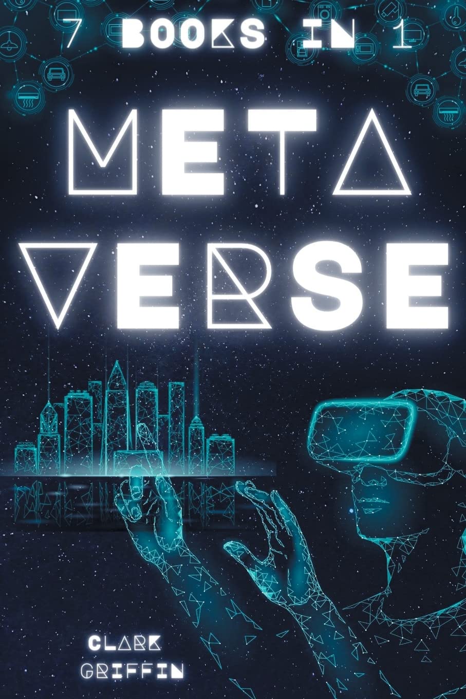 Metaverse: The Visionary Guide for Beginners to Discover and Invest in Virtual Lands, Blockchain Gaming, Digital art of NFTs and the Fascinating technologies of VR, AR and AI Business, Finance & Career