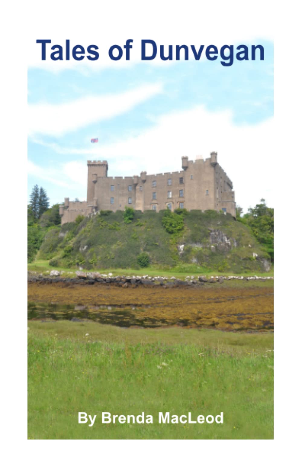 Tales of Dunvegan Fairy Tales & Legends