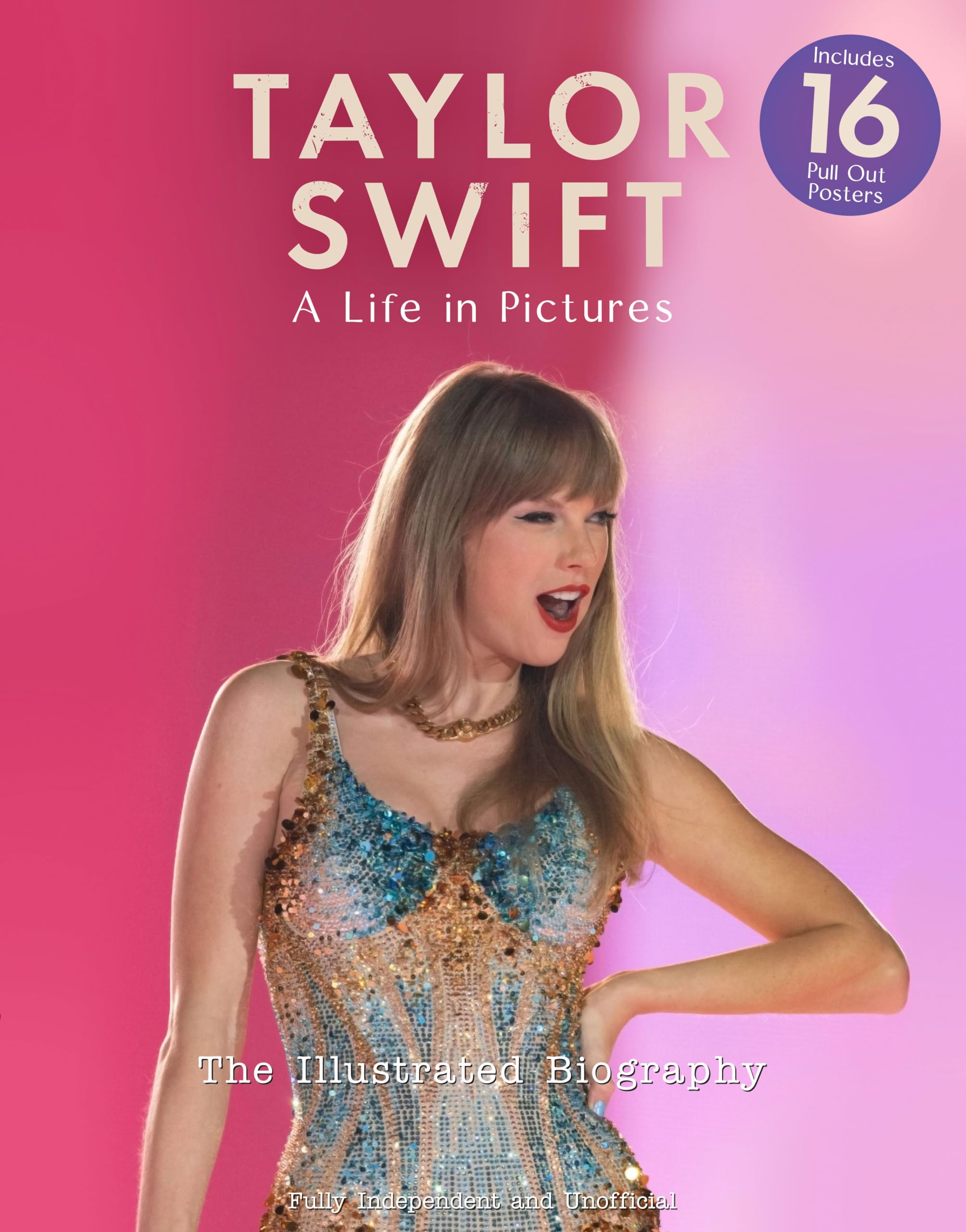 Taylor Swift - a Life in Pictures: The Illustrated Biography Pop culture